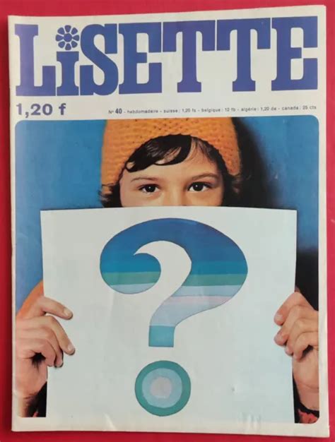 MAGAZINE JEUNESSE LISETTE N 40 Du3 Octobre 1971 A VENIR LISETTE TELE