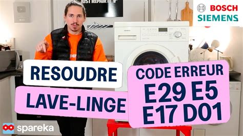 Comment R Soudre Les Codes Erreur E E E D Sur Un Lave Linge