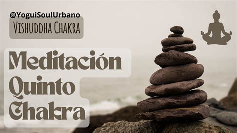 Meditación Quinto Chakra Vishuddha Reactivar flujo de energía en el