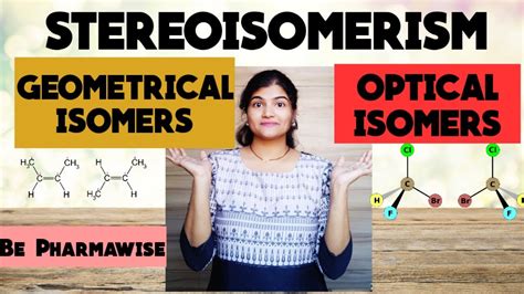 Stereoisomerism In Organic Compounds Geometrical And Optical Isomerism