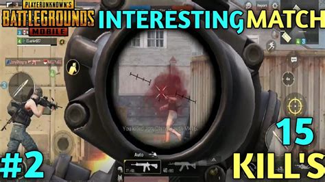 Kills In Tdm Interesting Match Pubg Mobile Youtube