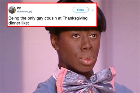 Everyone Either Is Or Has A Gay Cousin And These Tweets About The Gay Cousin Are Funny To Me