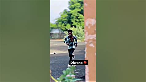 Diwana💔🔥 Broken Heart ️ Status 💯⚠️ Sad Status 💯sadstatus