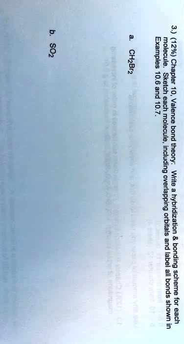 SOLVED: ' 3) (12%) Chapter 10, Valence bond theory: Write a ...