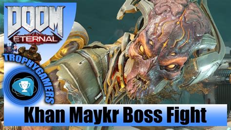 Doom Eternal Khan Maykr Boss Fight Youtube