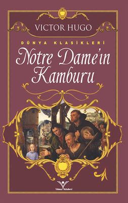 Notre Dame N Kamburu Victor Hugo Fiyat Sat N Al D R