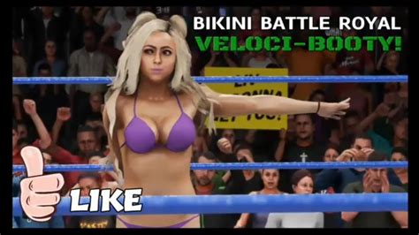 Wwe K Bikini Battle Royal Veloci Booty Youtube