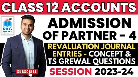 Revaluation Concept TS Grewal Questions Admission Of A Partner 4