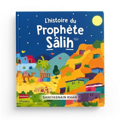 L'histoire du prophete salih format rigide - Boutique Takwa