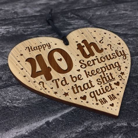 Funny 40th Birthday Card Engraved Heart 40th Birthday Gifts