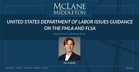 United States Department Of Labor Issues Guidance On The FMLA And FLSA