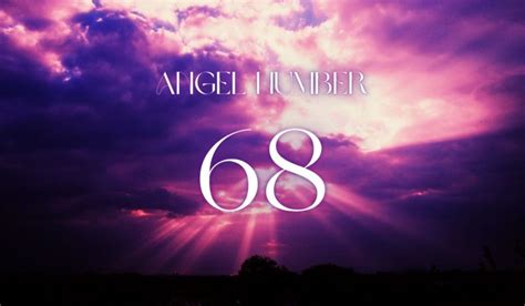 Understanding Angel Number 68 Meaning