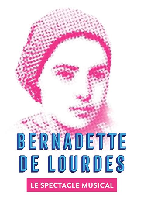 La comédie musicale Bernadette de Lourdes fait son grand début ladepeche fr