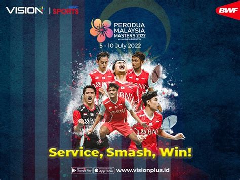 Saksikan Aksi Wakil Indonesia Di Malaysia Masters 2022 Live Vision Tv