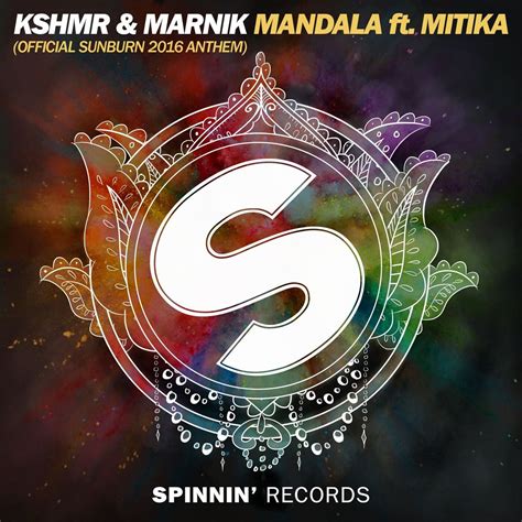 Kshmr Marnik Mitika Mandala Feat Mitika [official Sunburn 2016