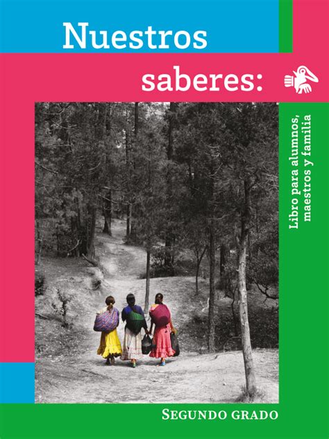 Nuestros Saberes Libro Para Alumnos Maestros Y Familia