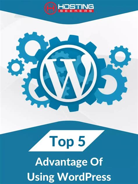 Top 5 Advantages Of Using Wordpress Hostingseekers