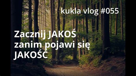 Zacznij Jako Zanim Pojawi Si Jako Kukla Vlog Youtube