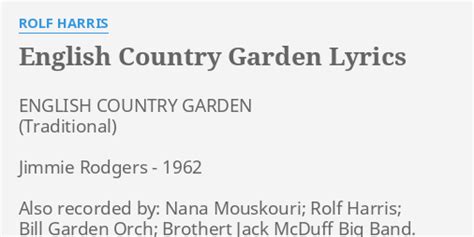 English Country Garden Lyrics By Rolf Harris English Country Garden