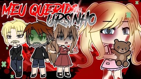 Meu Querido Ursinho Mine Filme Gacha Life Especial Hallowen Youtube