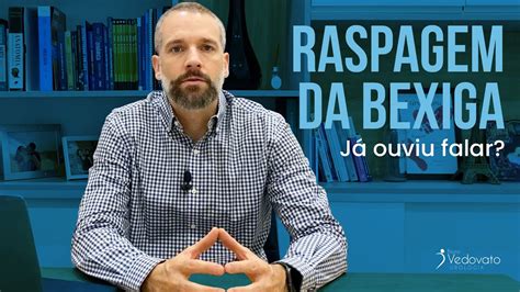 Raspagem Da Bexiga J Ouviu Falar Youtube