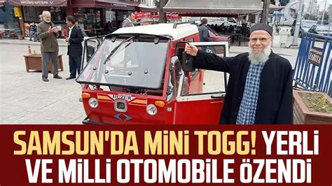 Samsun da mini Togg Yerli ve milli otomobile özendi YouTube