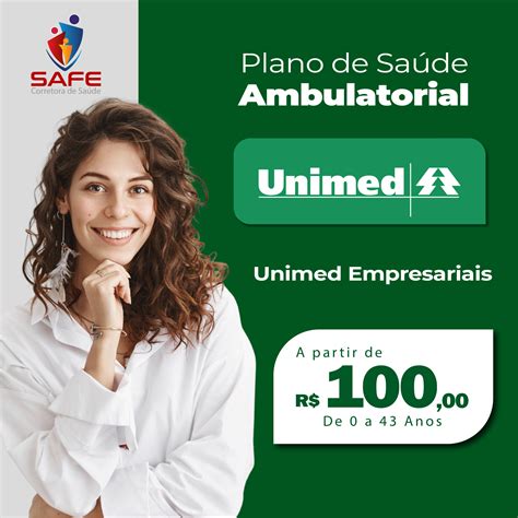 Plano de saúde Unimed Ambulatorial R 100 00 Ampla rede credenciada