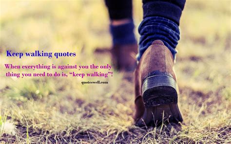 Quotes On Walking Through Life Quotesgram