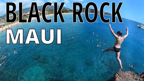 Cliff Jumping The Black Rock At Kaanapali Beach Resort Maui Hawaii