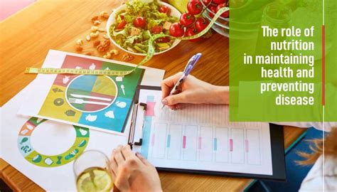 The role of nutrition in maintaining health and preventing disease ... 