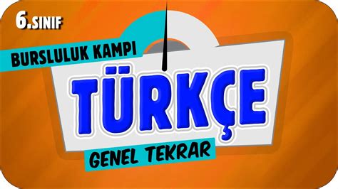 S N F T Rk E Genel Tekrar Bursluluk Kamp Youtube