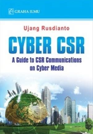 Cyber CSR A Guide To CSR Communications On Cyber Media Graha Ilmu