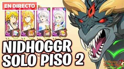 LIVE HOY TOCA IR POR EL PISO 2 Vs NIDHOGGR Seven Deadly Sins Grand