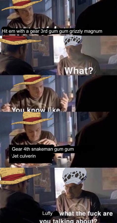 Post Timeskip One Piece Jesse What The Fuck Are You Talking About Know Your Meme