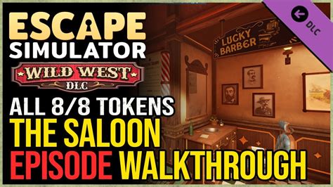 Escape Simulator Wild West Dlc The Saloon Walkthrough All Tokens