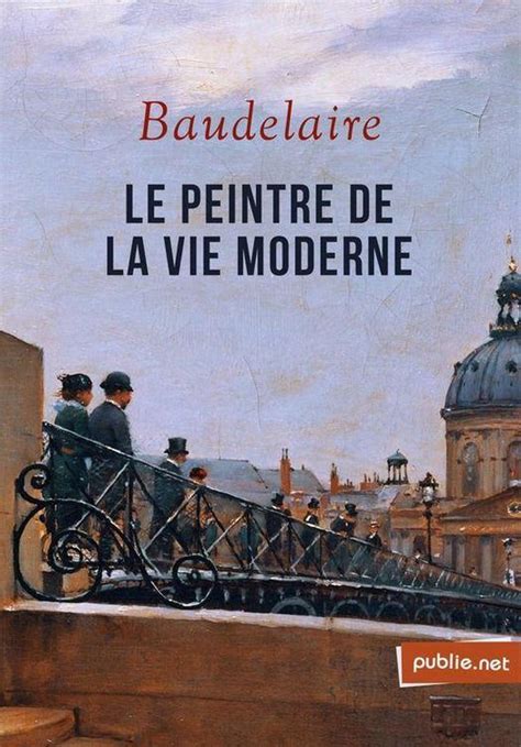 Nos Classiques Le Peintre De La Vie Moderne Ebook Charles