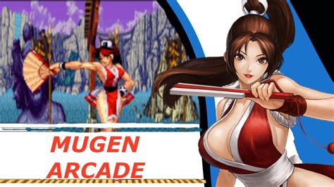 Mugen Arcade Mode With Mai Shiranui YouTube