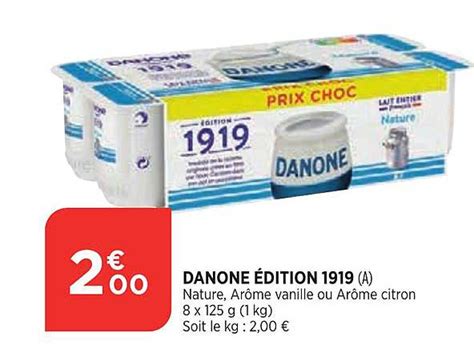 Promo Danone édition 1919 Chez Atac Icataloguefr