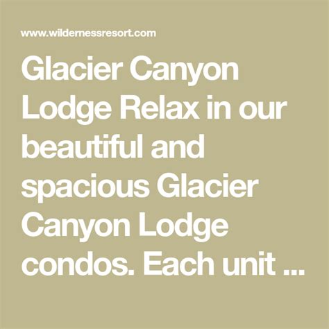 Glacier Canyon Lodge Relax in our beautiful and spacious Glacier Canyon ...