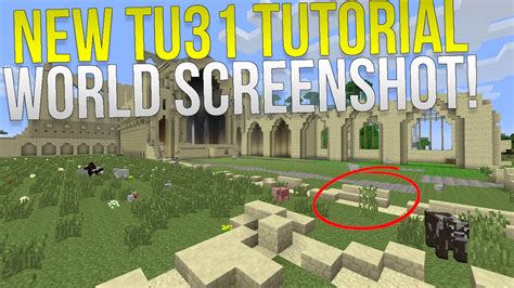 Minecraft Xbox And Playstation New Tu31 Tutorial World Screenshot [title Update 31 Screenshot