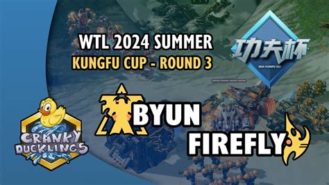 ByuN Vs Firefly TvP WTL 2024 Summer KungFu Cup Round 3 Open