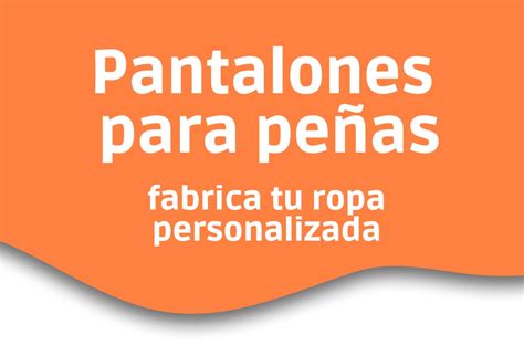 Pantalones Personalizados Para Pe As Comparsa