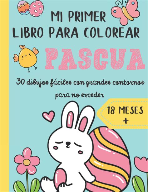 Buy Mi Primer Libro De Colorear Pascua Libro De Colorear Para Ni Os