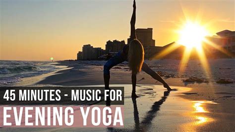 Evening Yoga Music Songs Of Eden Min Of Yoga Songs For Yoga