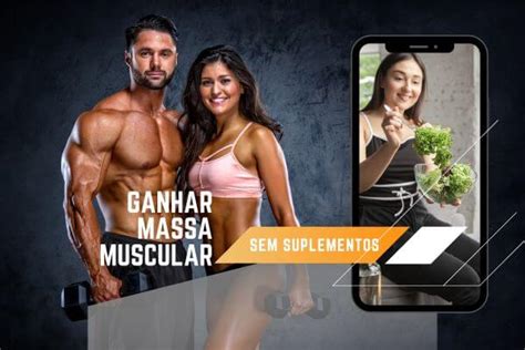 Ganhar Massa Muscular Sem Suplementos Poss Vel