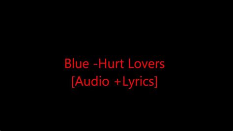 Blue Hurt Lovers Audio Lyrics Youtube