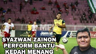 Kedah Darul Aman Fc Vs Kelantan United Fc Tm Piala Malaysia Ulasan