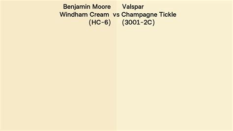 Benjamin Moore Windham Cream Hc 6 Vs Valspar Champagne Tickle 3001