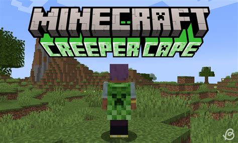 Comment Obtenir La Cape Minecraft Creeper Tech Tribune France