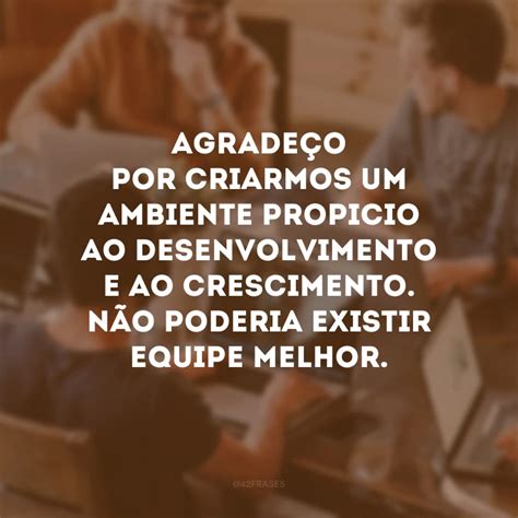 Frase De Gratidão Pelo Trabalho - Gratidao A Equipe De Trabalho - NAZAEDU